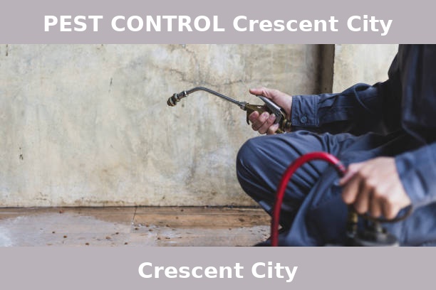 PEST CONTROL Crescent City